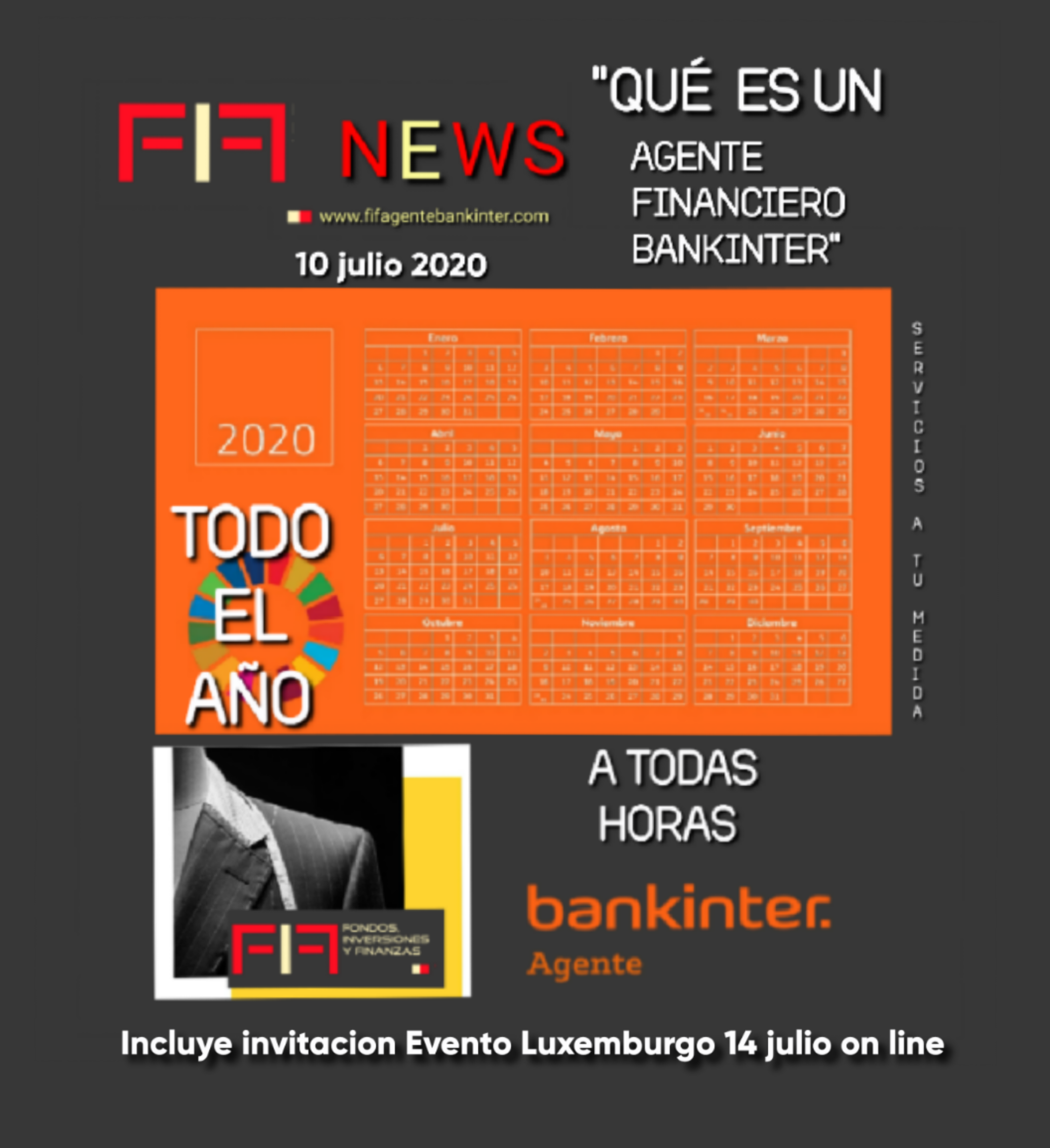 FIF NEWS 10 julio 2020: «Qué es un Agente Financiero BANKINTER?»