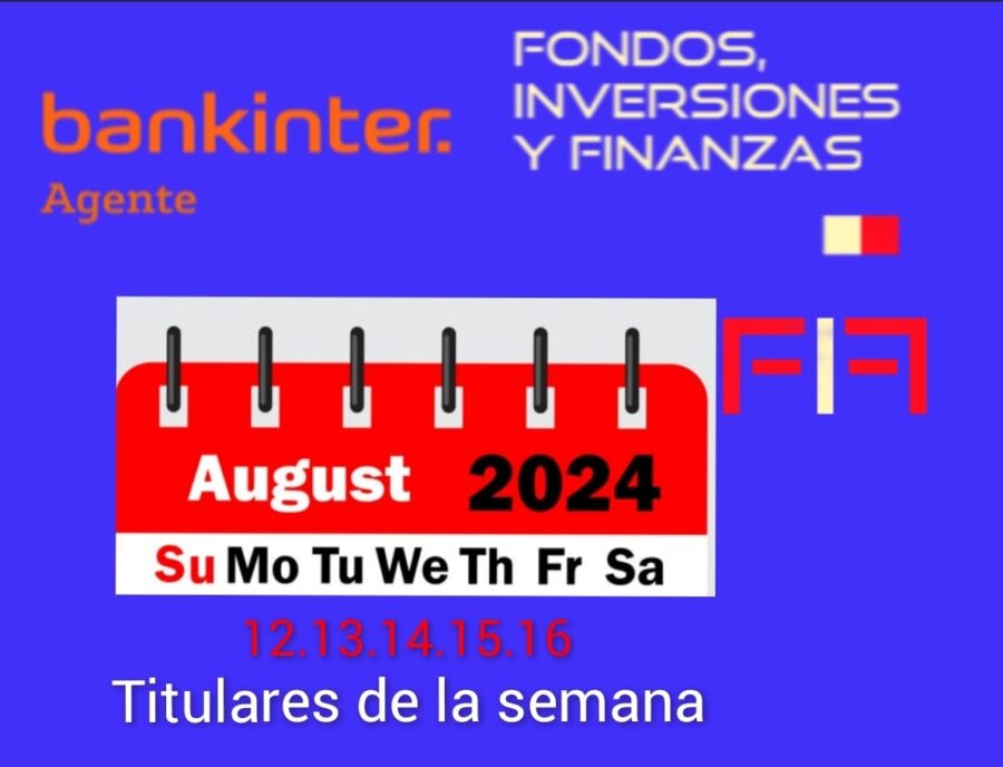 FIF Titulares de la semana: » 12 a 16 Agosto 2024″